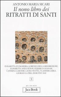Il nono libro dei ritratti di santi - Antonio Maria Sicari - copertina