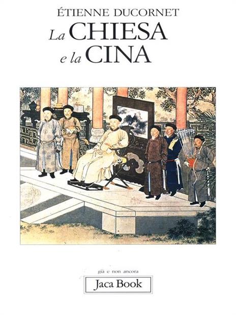 La Chiesa e la Cina - Etienne Ducornet - 5