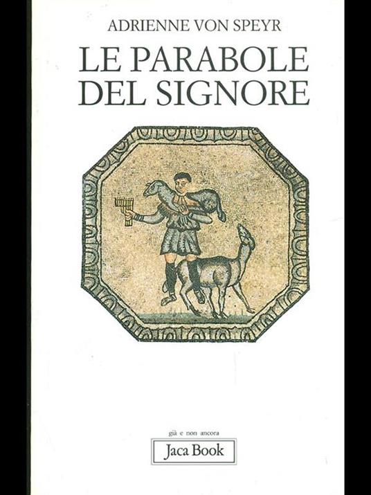 Le parabole del Signore - Adrienne von Speyr - 6