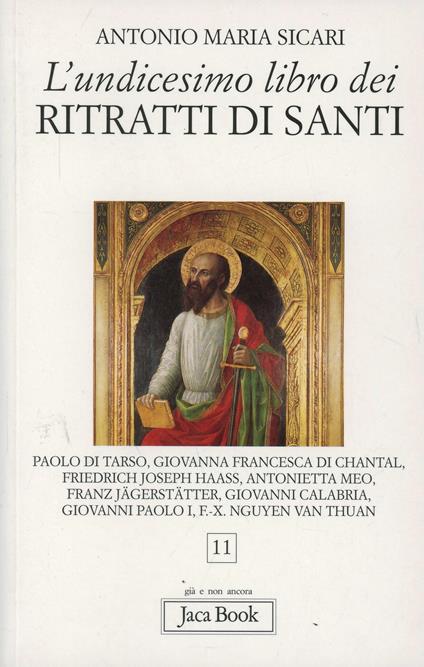 L'undicesimo libro dei ritratti di santi - Antonio Maria Sicari - copertina