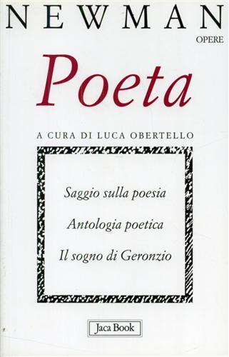 Poeta. Saggio sulla poesia. Antologia poetica. Il sogno di Geronzio - John Henry Newman - copertina