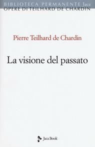 La visione del passato
