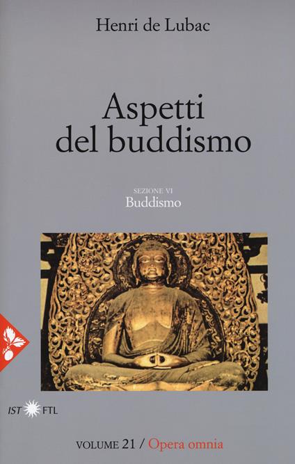 Opera omnia. Vol. 21: Aspetti del buddismo. Buddismo - Henri de Lubac - copertina