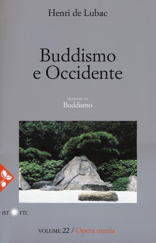 Opera omnia. Nuova ediz.. Vol. 22: Buddismo e occidente. Buddismo. - Henri de Lubac - copertina