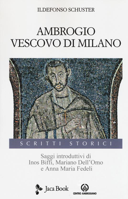 Ambrogio vescovo di Milano - Ildefonso Schuster - copertina