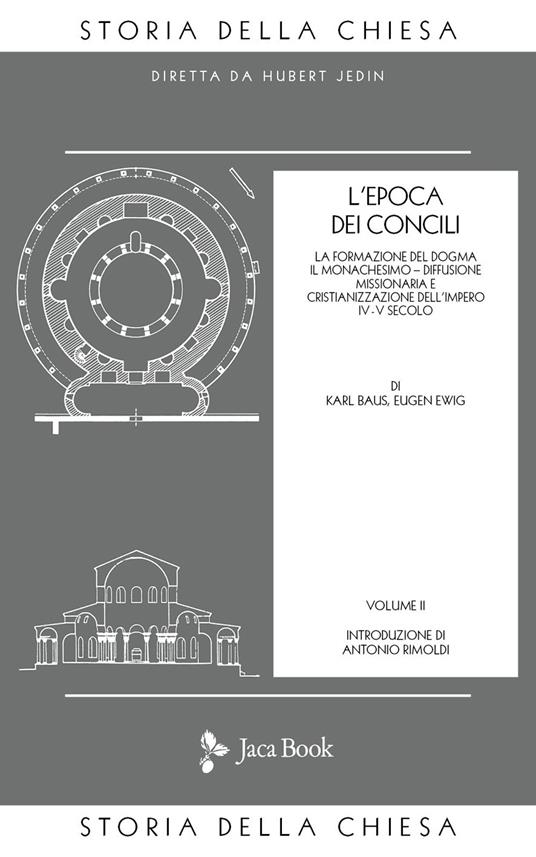 Storia della Chiesa. Vol. 2: L' Epoca dei Concili (IV-V secolo) - copertina
