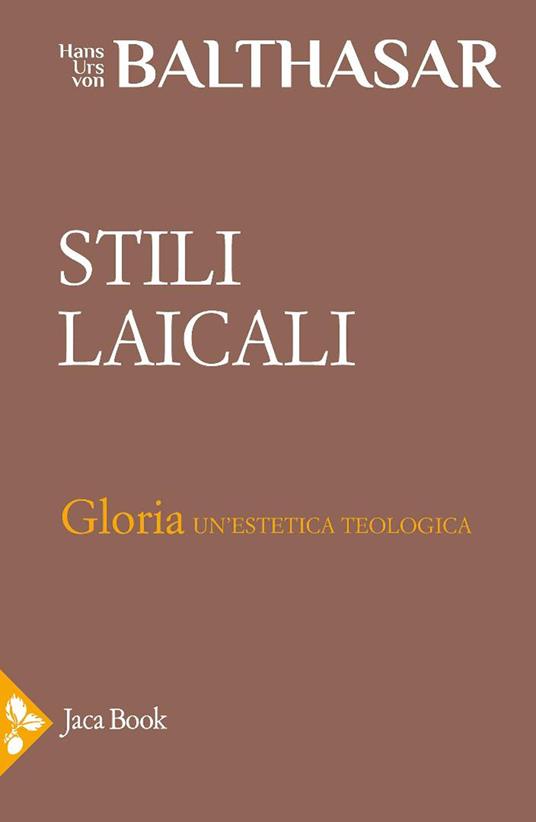Stili laicali - Hans Urs von Balthasar - copertina