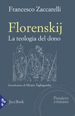 Florenskij. La teologia del dono