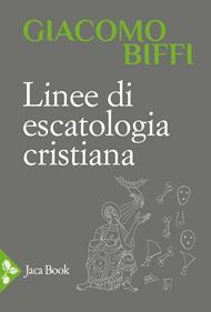 Linee di escatologia cristiana