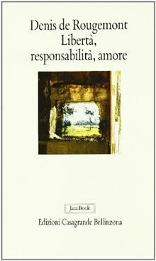 Libertà, responsabilità, amore