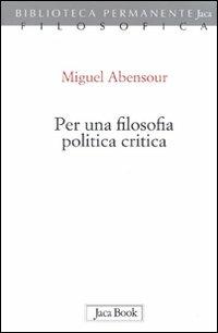 Per una filosofia politica critica. Itinerari