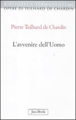 L'avvenire dell'uomo