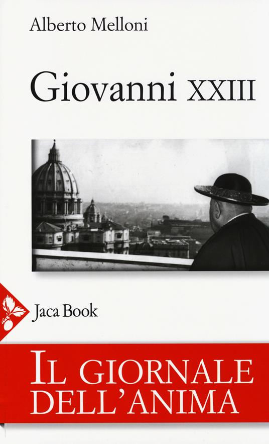 Il giornale dell'anima di Giovanni XXIII - Alberto Melloni - copertina