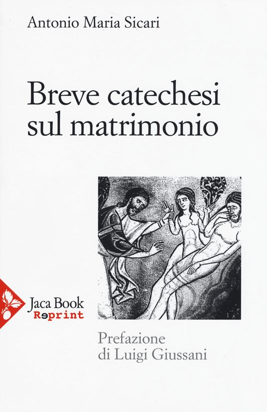 Breve catechesi sul matrimonio - Antonio Maria Sicari - copertina