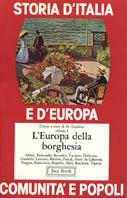 Storia d'Italia e d'Europa. Comunità e popoli. Vol. 6: L'europa della borghesia.