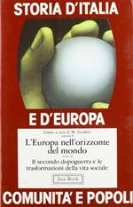 Storia d'Italia e d'Europa. Comunità e popoli. Vol. 8: L'Europa nell'orizzonte del mondo.