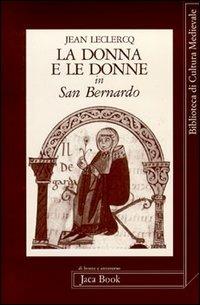 La donna e le donne in san Bernardo - Jean Leclercq - copertina