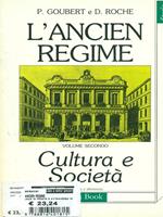 L'Ancien règime. Vol. 2: Cultura e società