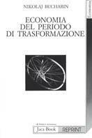 Economia del periodo di trasformazione - Nikolaj Bucharin - copertina