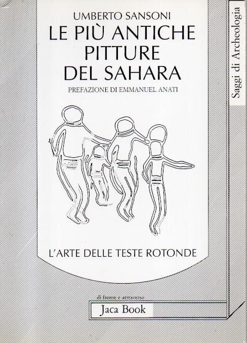 Le più antiche pitture del Sahara. I Tassili, l'arte delle teste rotonde