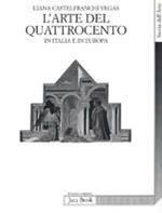 L' arte del Quattrocento in Italia e in Europa