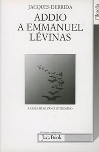 Libro Addio a Emmanuel Lévinas Jacques Derrida