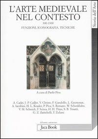 L'arte medievale nel contesto 300-1300