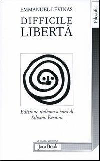 La difficile libertà