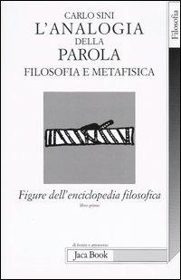 Figure dell'enciclopedia filosofica. Vol. I