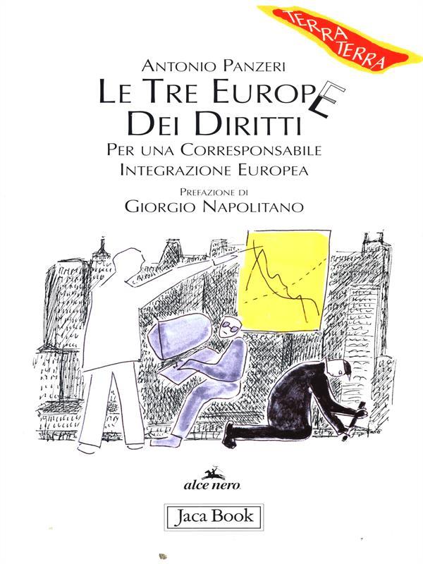 Le tre Europe dei diritti. Per una corresponsabile integrazione europea