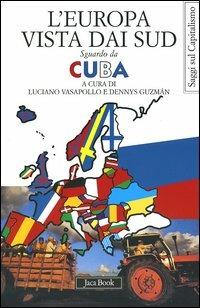 L'Europa vista dai Sud con uno sguardo da Cuba