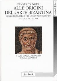 Alle origini dell'arte bizantina