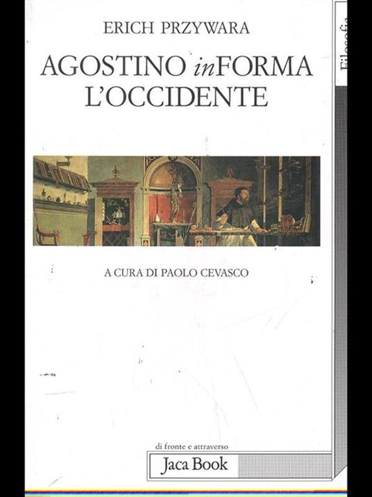 Agostino inForma l'Occidente - Erich Przywara - 2