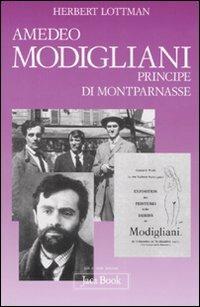 Amedeo Modigliani, principe di Montparnasse - Herbert Lottman - copertina