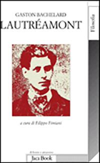 Lautréamont - Gaston Bachelard - copertina