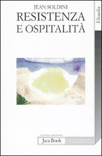 Resistenza e ospitalità - Jean Soldini - copertina