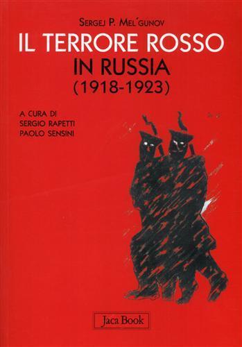 Il terrore rosso in Russia (1918-1923) - Sergej P. Mel'gunov - copertina