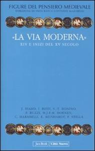 Libro Figure del pensiero medievale. Vol. 6: «La via moderna». XIV e inizi del XV secolo. 