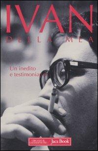 Un inedito e testimonianze - Ivan Della Mea - copertina