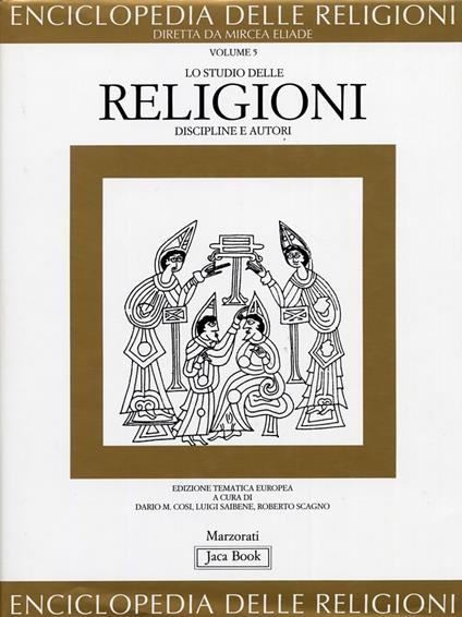 Enciclopedia delle religioni. Vol. 5: Lo studio delle religioni. Discipline e autori - copertina