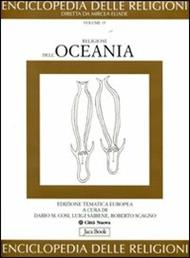 Enciclopedia delle religioni. Vol. 15: Le religioni dell'Oceania