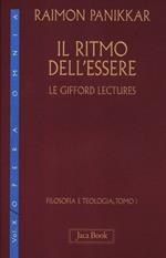 Il ritmo dell'essere. Vol. 10/1: Le Gifford Lectures