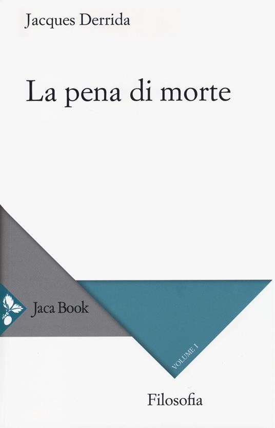 La pena di morte. Vol. 1: (1999-2000) - Jacques Derrida - copertina