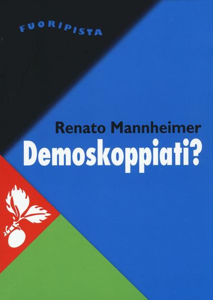 Demoskoppiati? - Renato Mannheimer - copertina