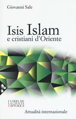 Isis, Islam e cristiani d'Oriente