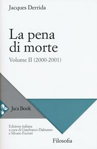 Libro La pena di morte. Vol. 2: (2000-2001). Jacques Derrida