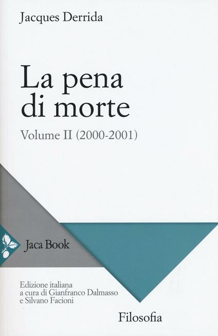 La pena di morte. Vol. 2: (2000-2001). - Jacques Derrida - copertina