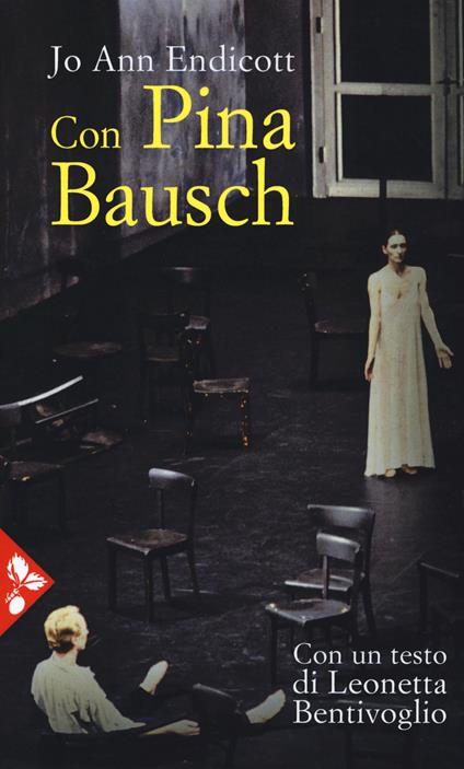 Con Pina Bausch - Jo Ann Endicott - copertina