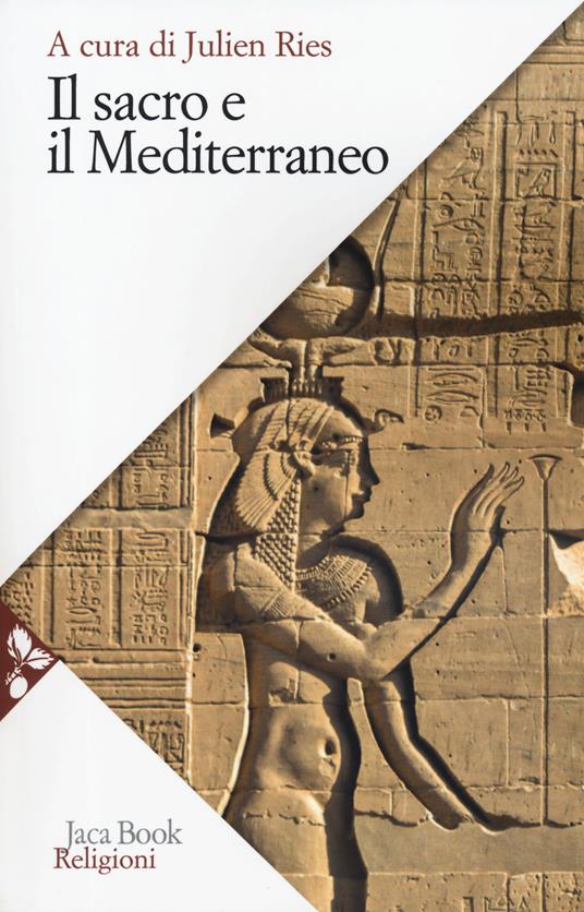 Trattato di antropologia del sacro. Vol. 3: Il sacro e il Mediterraneo - copertina