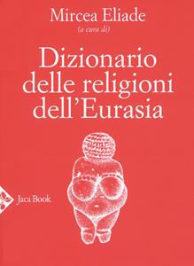 Libro Dizionario delle religioni dell'Eurasia 